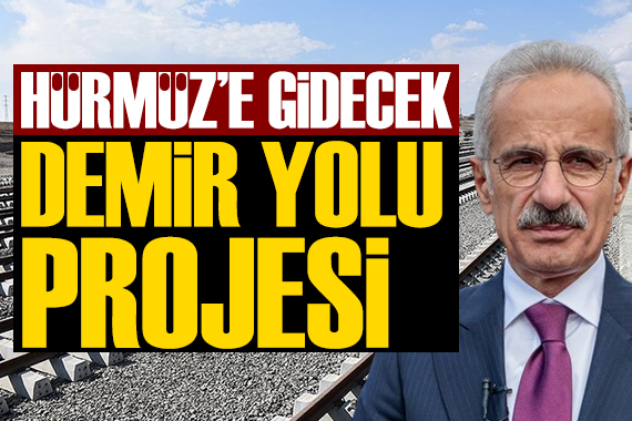 Bakan Uraloğlu açıkladı: Demir yoluyla Hürmüz'e gitmeyi planlıyoruz
