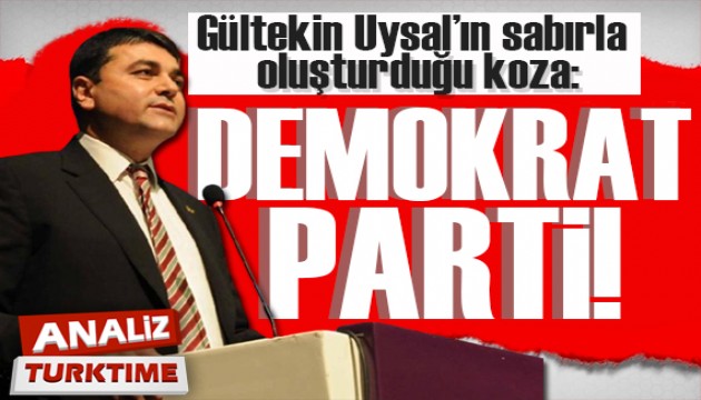 Gültekin Uysal'ın sabırla oluşturduğu koza: DP!