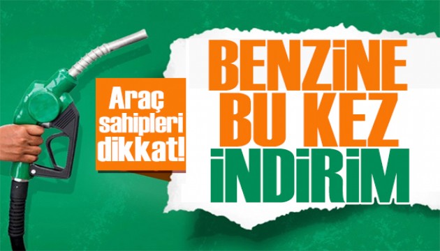 Araç sahipleri dikkat! Benzine bu kez indirim geliyor