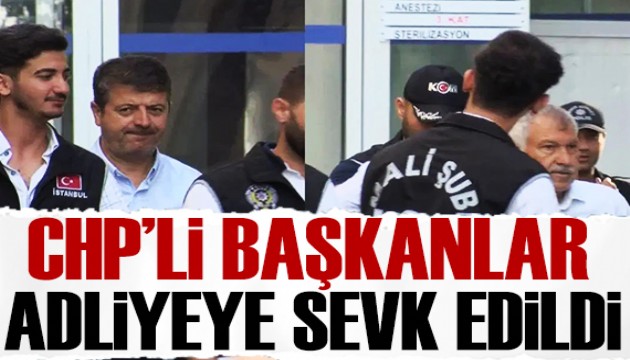 CHP'li başkanlar Zeydan Karalar ve Abdurrahman Tutdere, adliyeye sevk edildi
