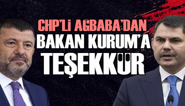 CHP'li Veli Ağbaba'dan Murat Kurum'a teşekkür