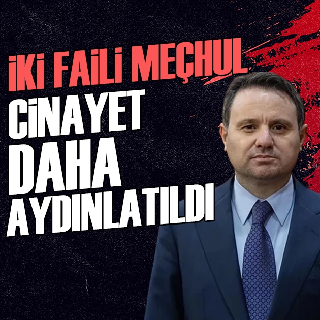2 faili meçhul cinayet daha aydınlatıldı! Bakan Gürlek duyurdu