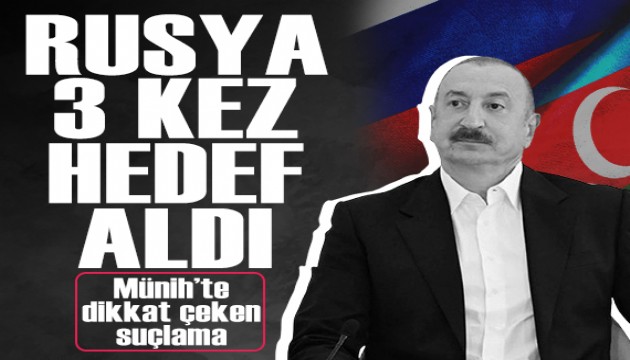 Aliyev'den Rusya'ya dikkat çeken suçlama