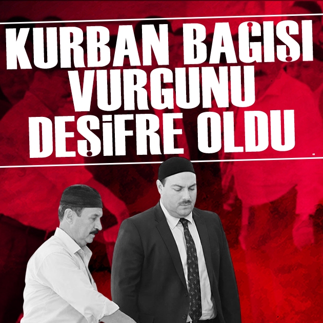 Alihan Kuriş Suç Örgütü'nün kurban bağışı vurgunu