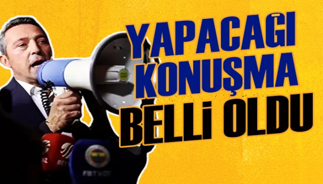 Ali Koç'un yapacağı konuşma belli oldu