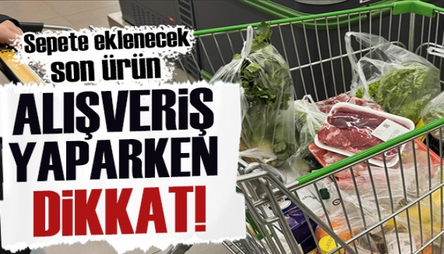 Alıveriş yaparken dikkat çeken uyarı: Sepete en son o ürün eklenmeli