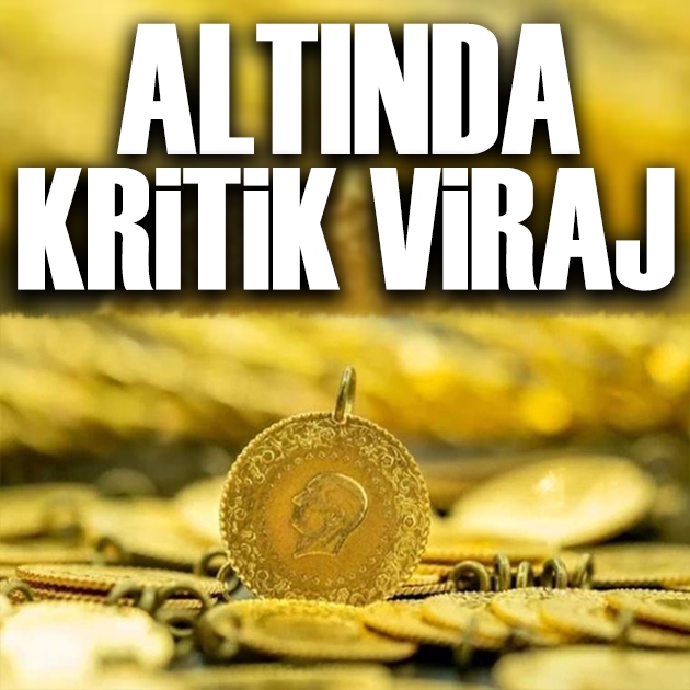 Altında kritik viraj! Gram altın, çeyrek altın ve Cumhuriyet altını ne kadar?