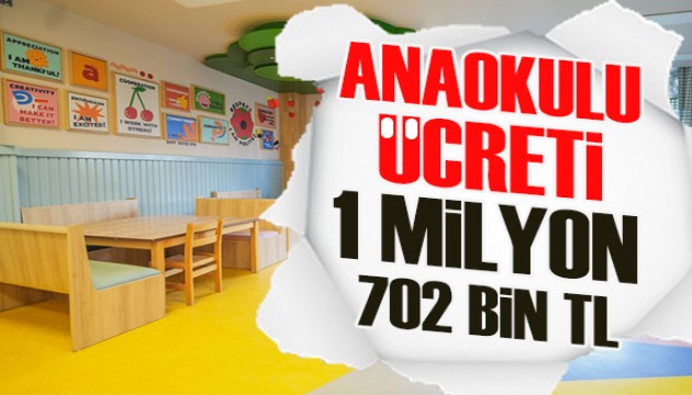 Anaokulu fiyatı 1 milyon 702 bin 800 TL! Sosyal medyada gündem olan ücretler