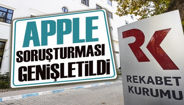 Rekabet Kurulu Apple soruşturmasını genişletti!