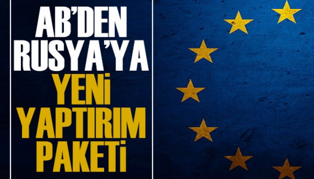 AB'den Rusya'ya bir yaptırım paketi daha