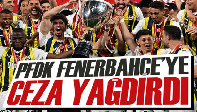 PFDK Fenerbahçe'ye ceza yağdırdı