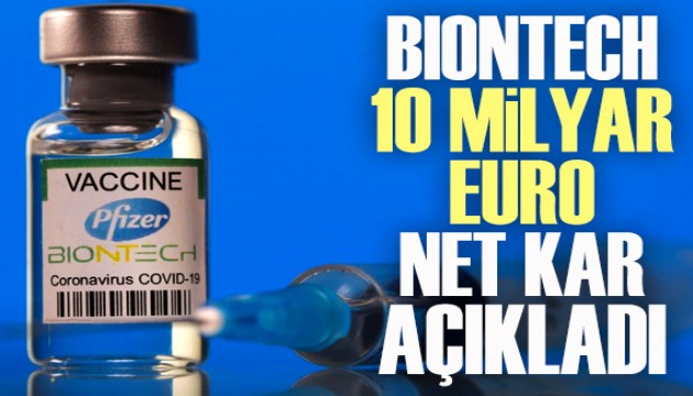 Alman biyoteknoloji firması BioNTech 10 milyar euro net kâr açıkladı