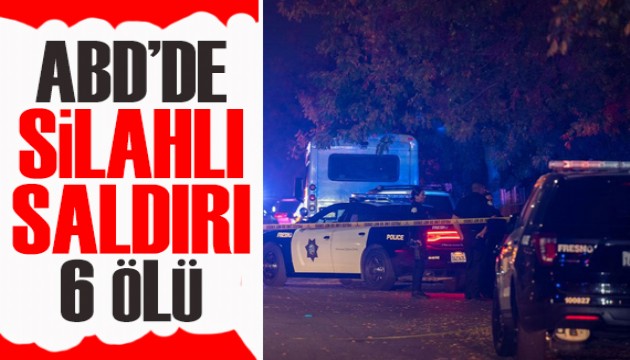 ABD'de silahlı saldırı: 6 ölü