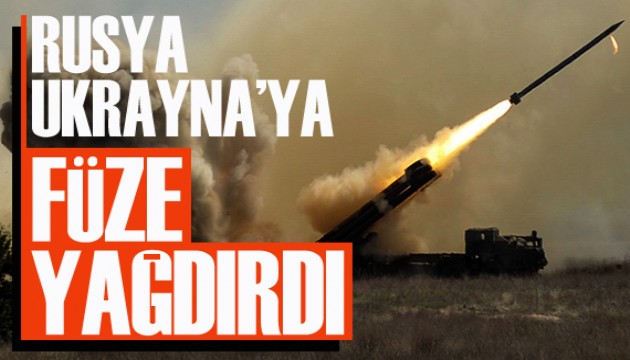 Rusya, Ukrayna'ya füze yağdırdı