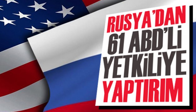 Rusya'dan 61 ABD'li yetkiliye yaptırım! Aralarında iki bakan da var...