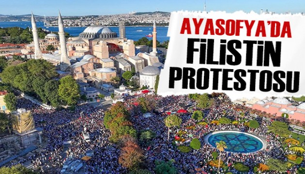 Ayasofya'da yürekler Filistin için attı