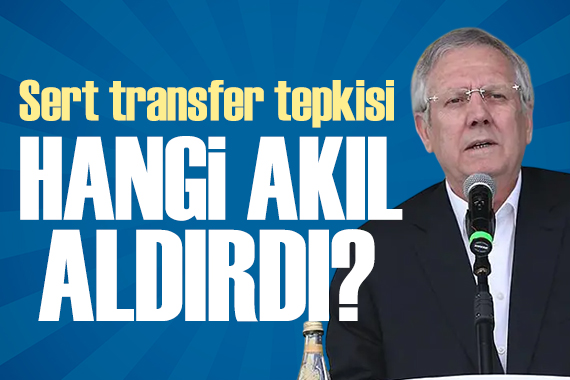 Aziz Yıldırım'dan sert futbolcu tepkisi: 2 isim verdi