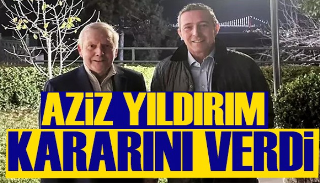 Aziz Yıldırım, adaylıkla ilgili kararını resmen açıkladı