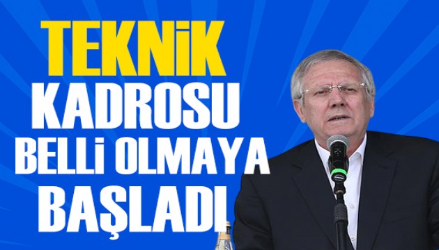 Aziz Yıldırım'ın teknik kadrosu belli oluyor!