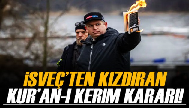 İsveç'ten kızdıran Kur'an-ı Kerim kararı!