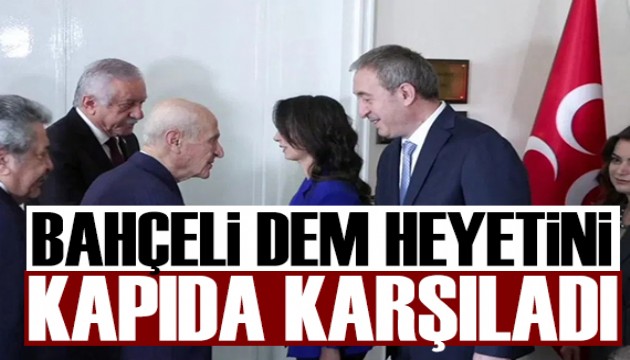 Bahçeli kapıda DEM Parti'yi bekledi