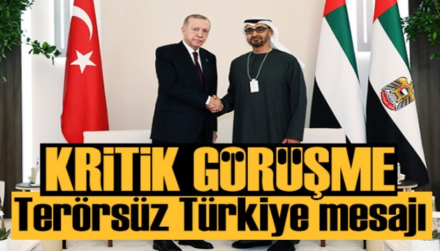 BAE Devlet Başkanı Al Nahyan'dan Erdoğan'a Terörsüz Türkiye telefonu