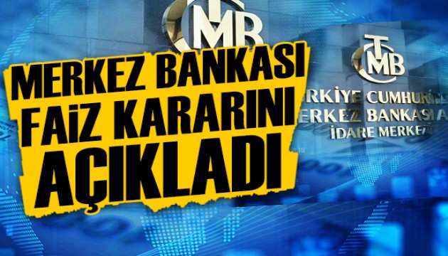 Merkez Bankası faiz kararını açıkladı