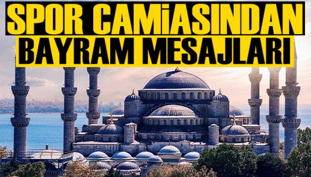 Spor camiasından bayram mesajları