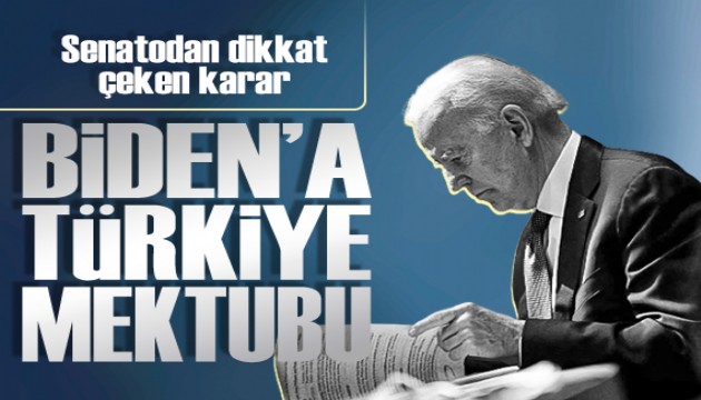 ABD'li senatörlerden Biden'a Türkiye mektubu