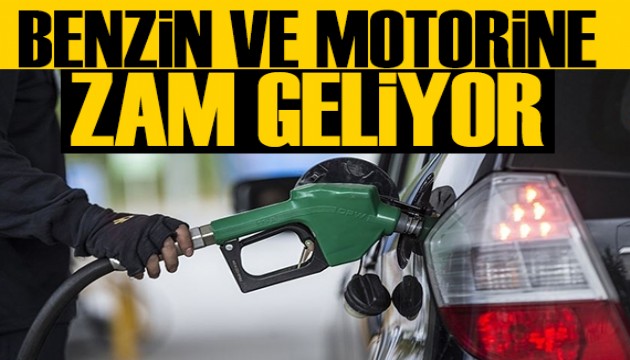 Benzine ve motorine yüklü zam!