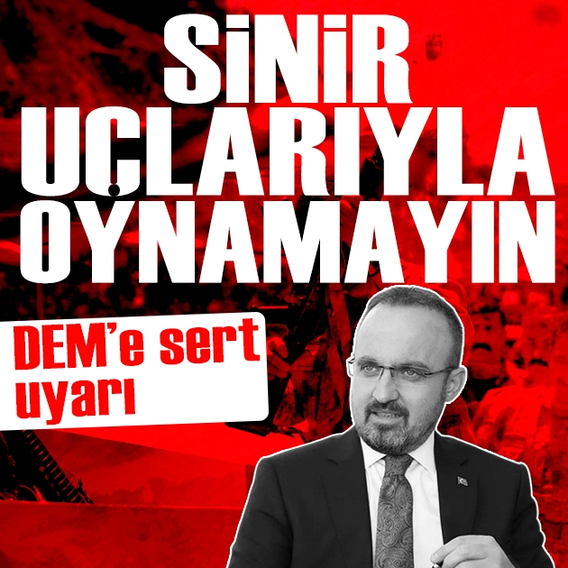 İçişleri Bakan Yardımcısı Bülent Turan'dan DEM Parti'ye süreç uyarısı