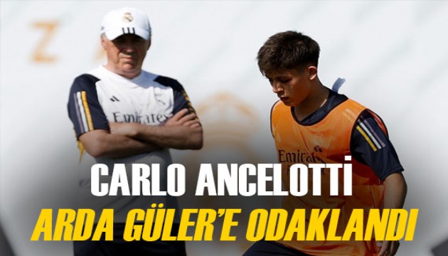 Carlo Ancelotti'nin gözü Arda Güler'in üzerinde