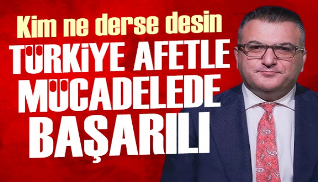 Cem Küçük: Kim ne derse desin, Türkiye afetle mücadelede başarılı