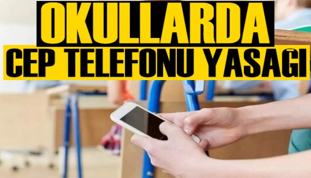 Okullarda cep telefonu yasağı!