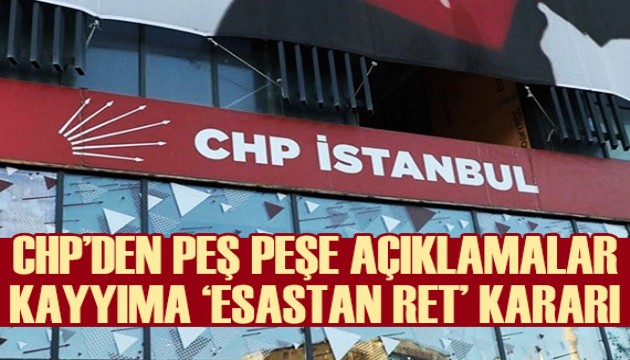 CHP'den peş peşe açıklamalar Kayyıma 'esastan ret' kararı