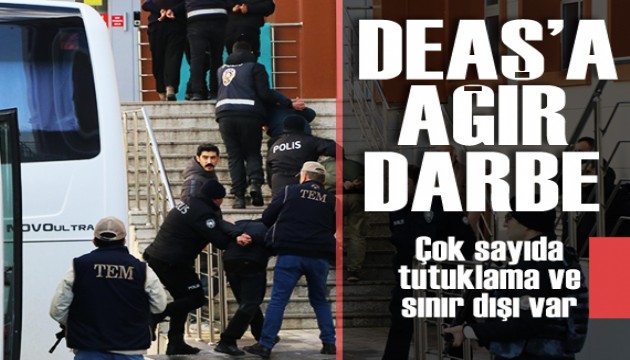 DEAŞ'a ağır darbe: Çok sayıda tutuklama ve sınır dışı var