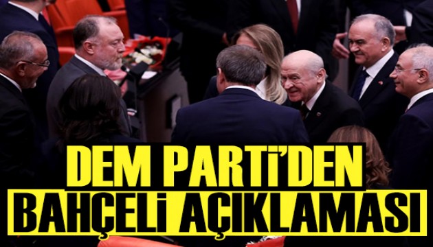 DEM Parti'den Bahçeli açıklaması