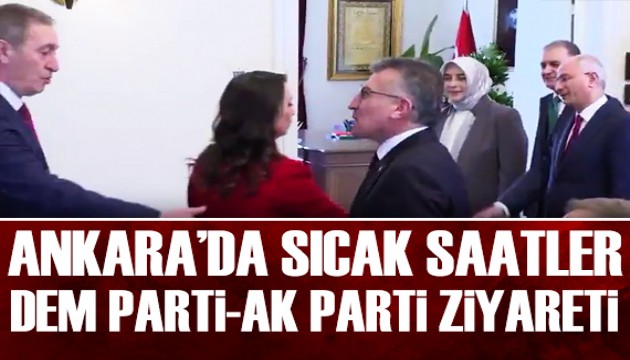 DEM Parti heyeti, AK Parti'yi ziyaret etti