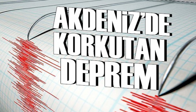 Akdeniz'de korkutan deprem