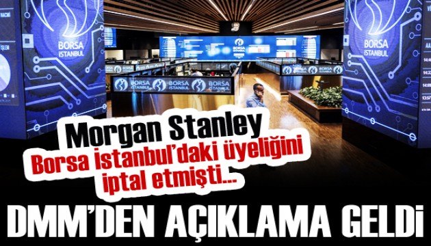 Morgan Stanley, Borsa İstanbul'daki üyeliğini iptal etti