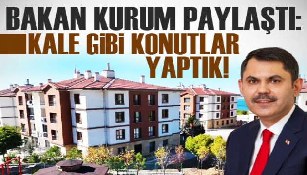 Bakan Kurum: TOKİ ile Malatya Kale'de kale gibi konutlar yaptık
