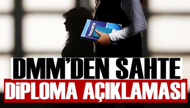 DMM'den sahte diploma açıklaması