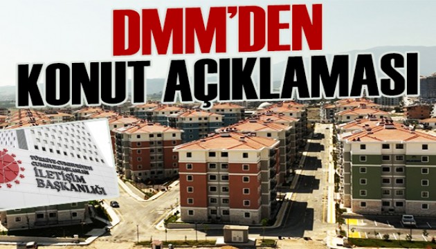 DMM'den Hatay'daki konut iddialarına yalanlama