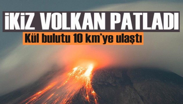 Endonezya'da 'İkiz Volkan' patladı: Kül bulutu 10 kilometreye ulaştı