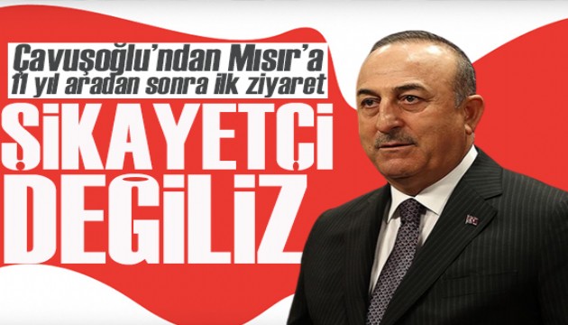 Çavuşoğlu'dan Mısır'a ziyaret: Ticaretimiz, 10 milyar dolara yaklaştı