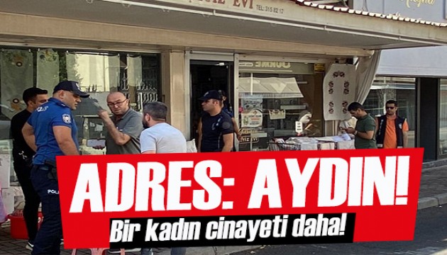 Aydın'da kadın cinayeti: Polis memuru eşini öldürdü