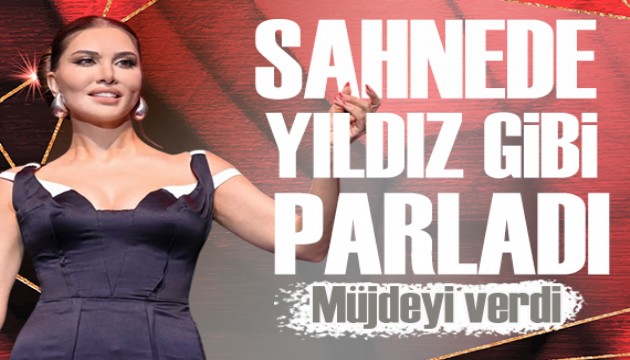 Ebru Yaşar sahnede yıldız gibi parladı: Müjdeyi verdi