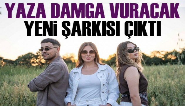 Ebru Yaşar'dan hit olacak yeni şarkı!