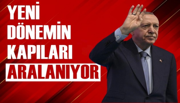 Erdoğan: Ülkemizde yeni bir dönemin kapıları aralanıyor