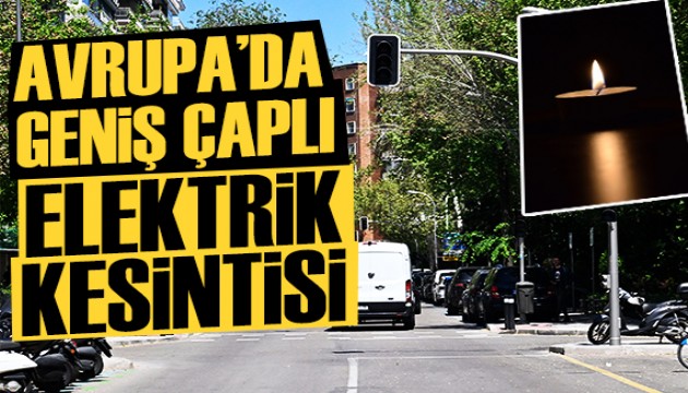 Avrupa'da dev elektrik kesintisi!